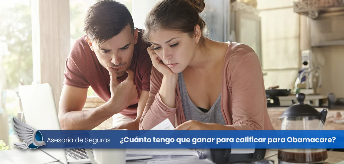¿Cuánto tengo que ganar para calificar para Obamacare?