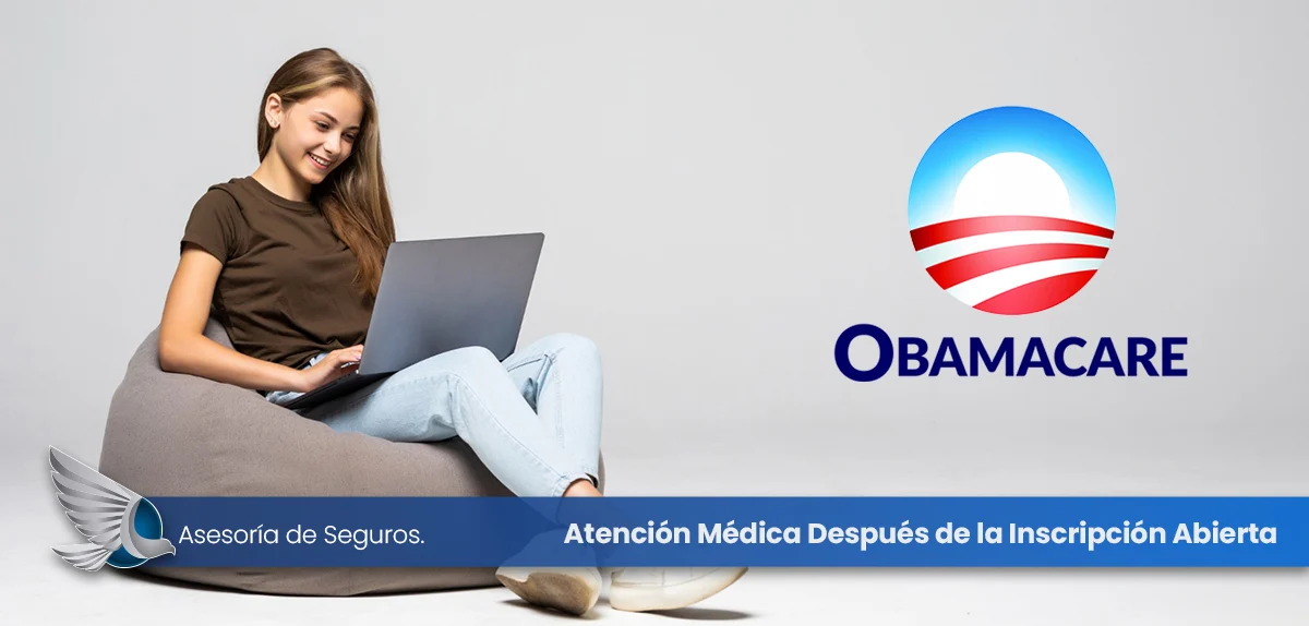 Opciones de Atención Médica Después de la Inscripción Abierta