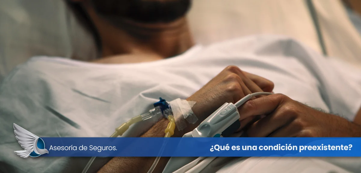 ¿Qué es una condición preexistente?